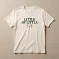 Little by Little motivational quote graphic tee